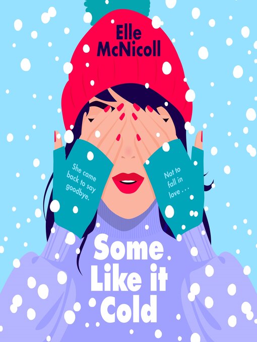 Title details for Some Like it Cold by Elle McNicoll - Wait list